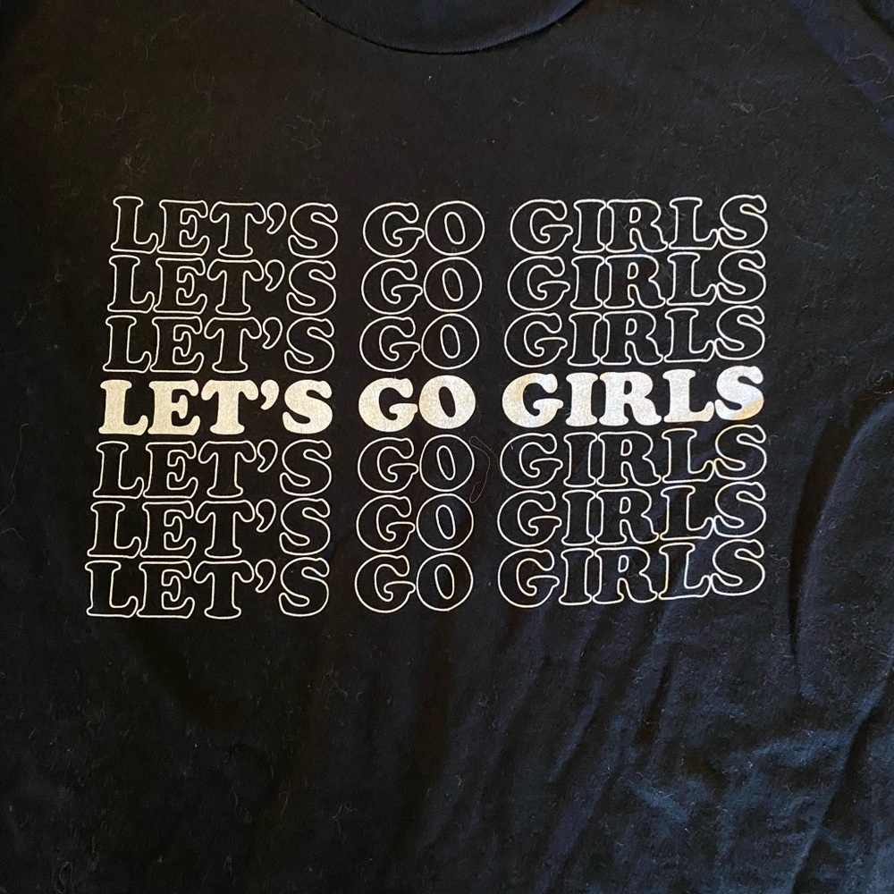Let’s Go Girls Shirt - Picture 3 of 5